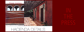 Mexican Design News, Mexican Hacienda Architecture and Design